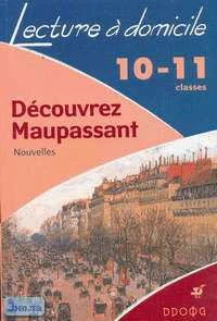 Спыну Л.М, Шереметьева О.М. Decouvrez Maupassant. Nouvelles. 10-11 кл. Книга для чтения по французскому языку. - М.: Дрофа, 2006. - 192 с. - (Домашнее чтение). - мягк. обл.