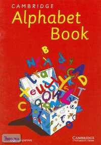 Гаспарова О. Cambridge Alphabet Book. - Cambridge: Cambridge University Press, 2003. - 16 с. - мягк. обл.